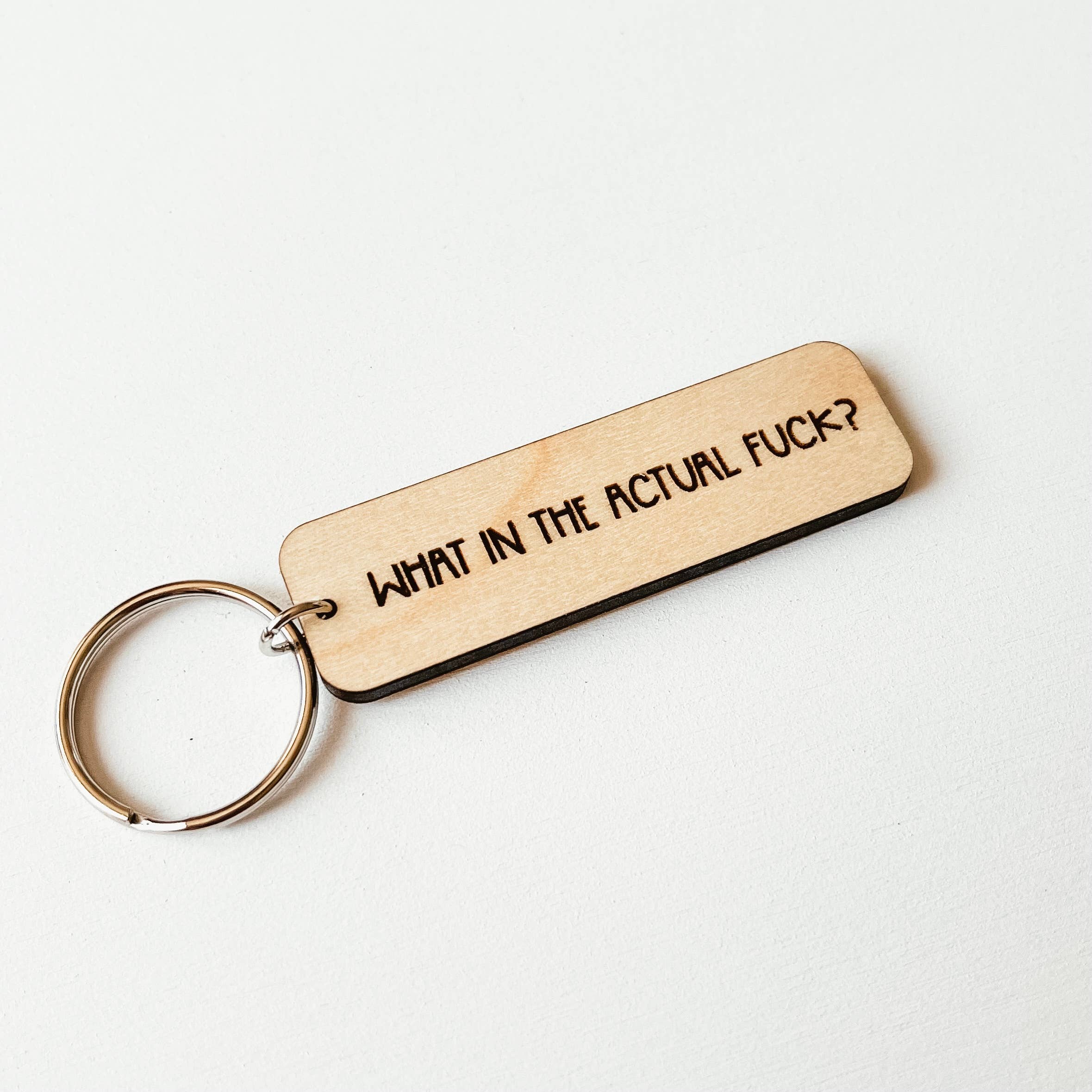 Knotty Design Co. | What In The Actual Fuck Wooden Keychain
